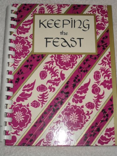 Keeping the Feast: A Celebration of Family Cooking