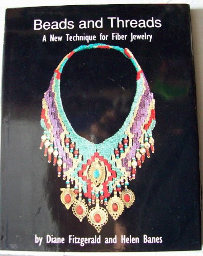 Beads and Threads: A New Technique for Fiber Jewelry