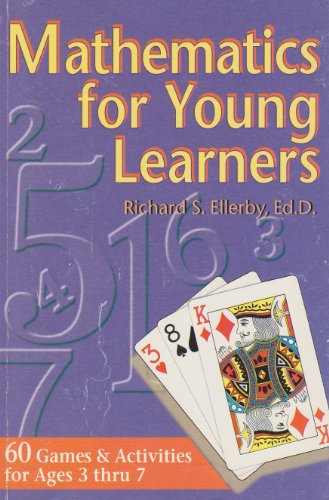 Mathematics for young learners: 60 games & activities for ages 3 through 7