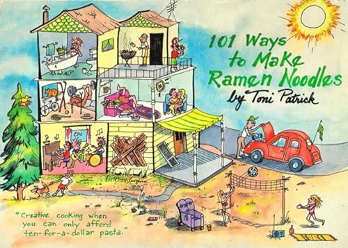 101 Ways to Make Ramen Noodles Cookbook
