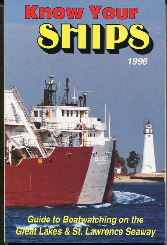 Know Your Ships: Great Lakes-St. Lawrence Seaway
