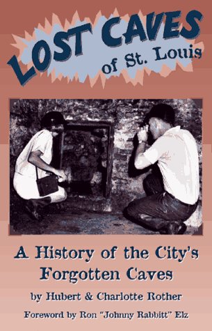 Lost Caves of St. Louis