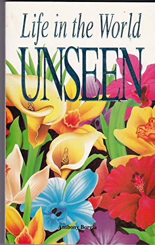 Life in the World Unseen