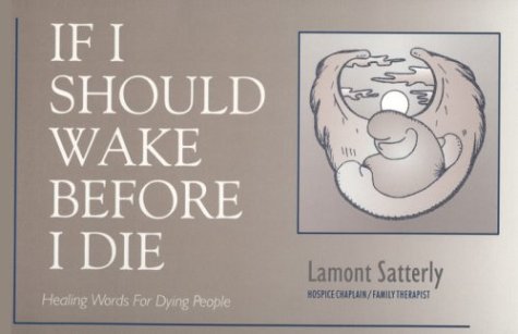 If I Should Wake Before I Die