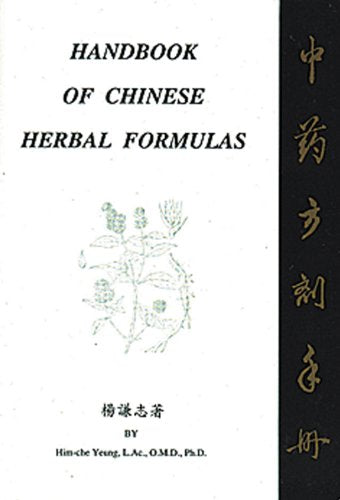 Handbook of Chinese Herbal Formulas
