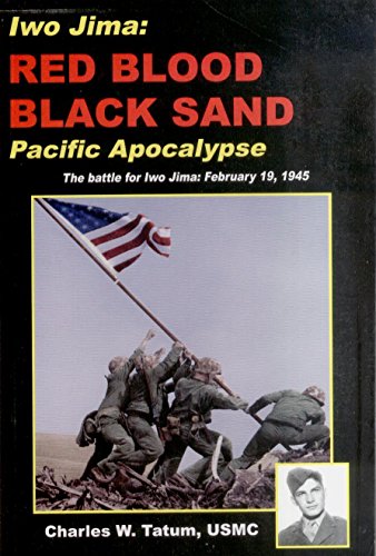 Iwo Jima: Red Blood, Black Sand : Pacific Apocalypse.