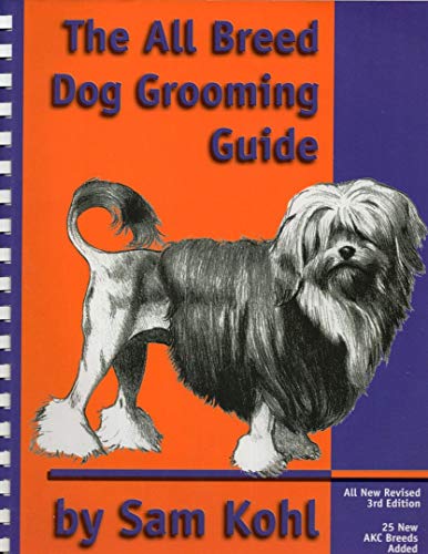 The All Breed Dog Grooming Guide