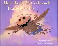 How the B-52 Cockroach Learned to Fly