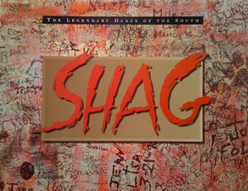 Shag: The Legendary Dance of the South
