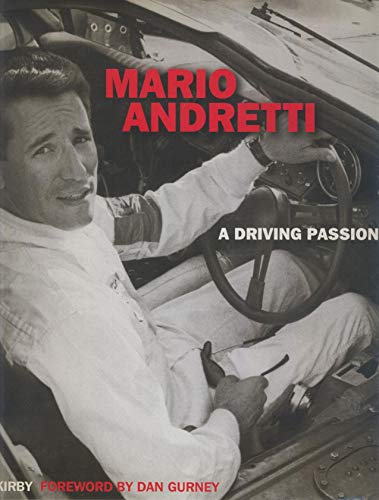 Mario Andretti : A Driving Passion