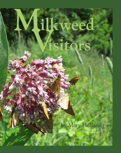 Milkweed Visitors