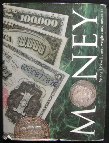 Money: Ye shall have honest weights and measures
