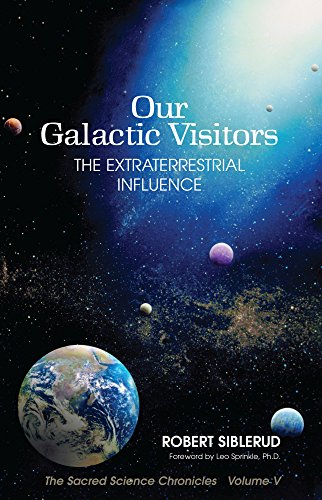 Our Galactic Visitors: The Extraterrestrial Influence