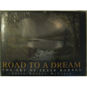Road to a Dream : The Art of Jesse Barnes