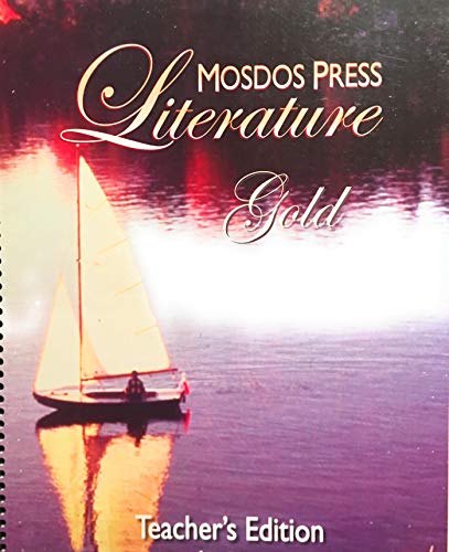 Mosdos Press Literature, Gold, Teacher's Annotated Edition, SET of Part One and Part Two, c. 2001