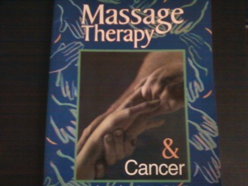Massage Therapy and Cancer