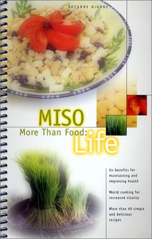 Miso More Than Food: Life