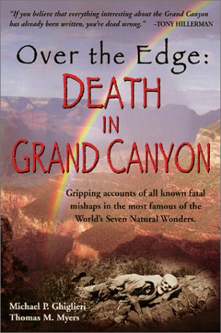 Over the Edge: Death in Grand Canyon