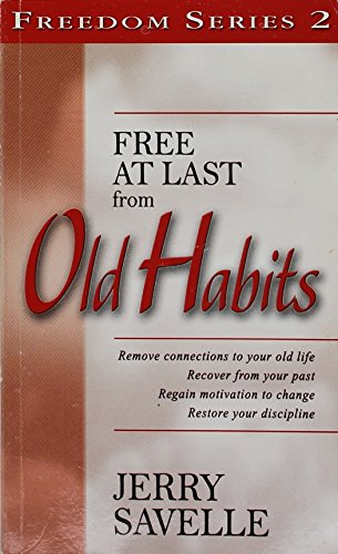 Free at Last from Old Habits (Freedom Series 2)