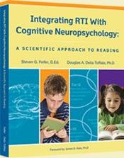 Integrating RTI with Cognitive Neuropsychology A Scientific Approach to Reading