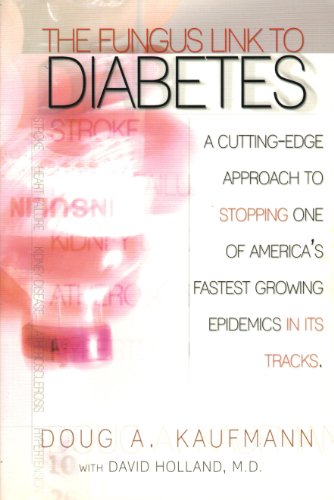 Infectious Diabetes : A Cutting-Edge Approach to Stopping One of America's Fastest Growing Epidemics in Its Tracks