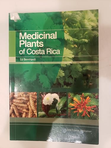 Medicinal Plants of Costa Rica (Ed Bernhardt)