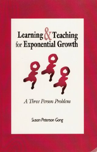 Learning & Teaching for Exponential Growth: A Three Person Problem