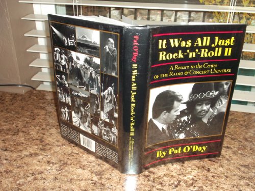 It Was All Just Rock-'n'-Roll II: A Return to the Center of the Radio & Concert Universe