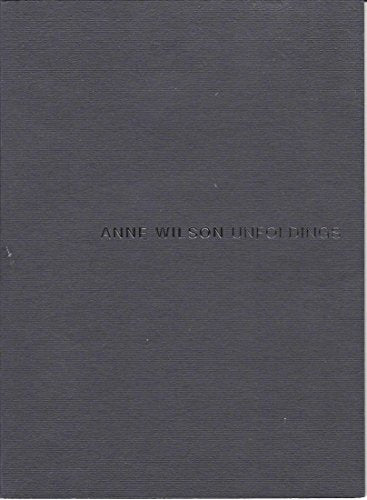 Anne Wilson: Unfoldings
