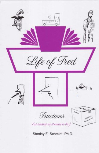 Life of Fred: Fractions