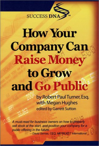How Your Company Can Raise Money to Grow & Go Public