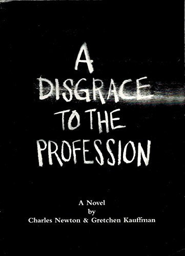 A Disgrace to the Profession