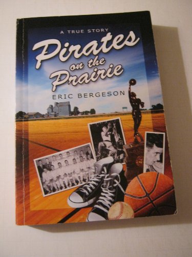 Pirates on the Prairie