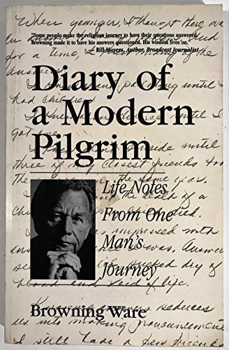 Diary of a Modern Pilgrim: Life Notes From One Man's Journey