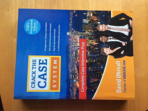 Crack the Case System: Complete Case Interview Prep