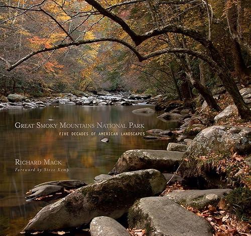 Great Smoky Mountains National Park Five Decades of American Landscapes