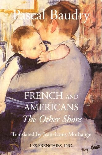 French and Americans: The Other Shore