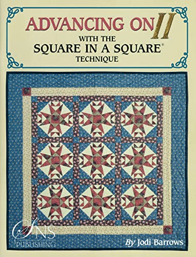 Advancing On II: With the Square in a Square Technique