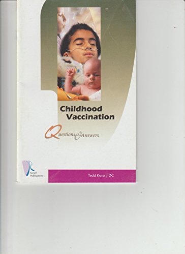 Childhood Vaccination: Questions All Parents Should Ask