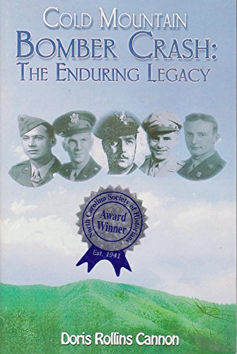 Cold Mountain Bomber Crash: The Enduring Legacy