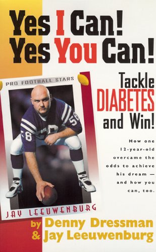 Yes I Can! Yes You Can! Tackle Diabetes and Win!