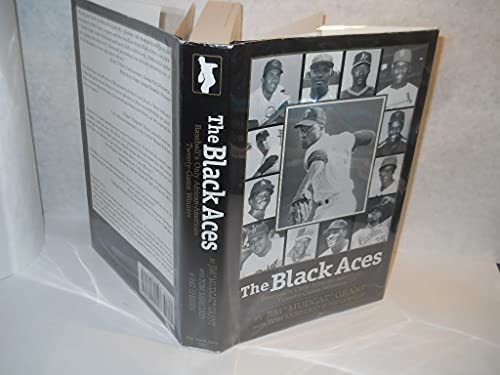 Black Aces Baseball's Only African American Twenty-Game Winners