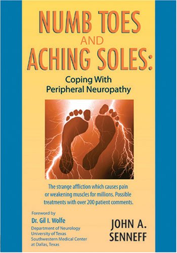 Numb Toes and Aching Soles: Coping with Peripheral Neuropathy