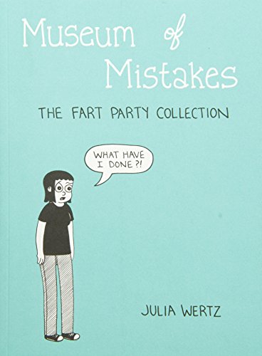 Museum of Mistakes: The Official Fart Party Collection 2004-2010