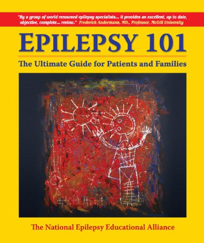 EPILEPSY 101-The Ultimate Guide for patients and Families