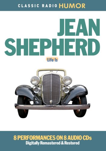 Jean Shepherd Life Is