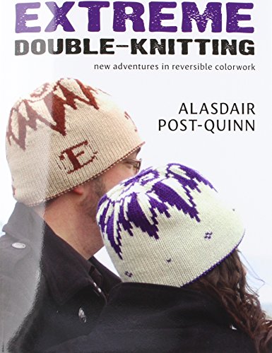 Extreme Double-Knitting: New Adventures in Reversible Colorwork