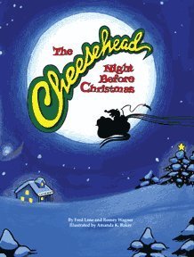Cheesehead Night Before Christmas