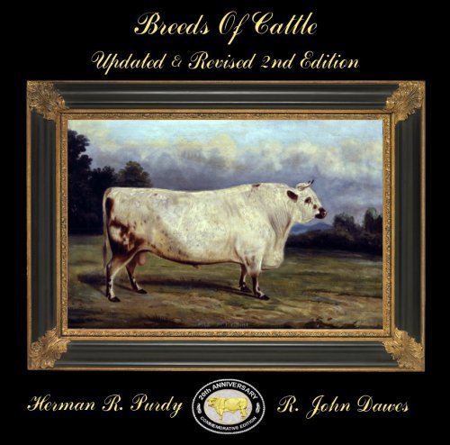 Breeds of Cattle: 21st Anniversary Commemorative Edition