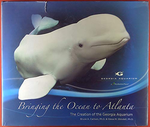 Bringing the Ocean to Atlanta: The Creation of the Georgia Aquarium